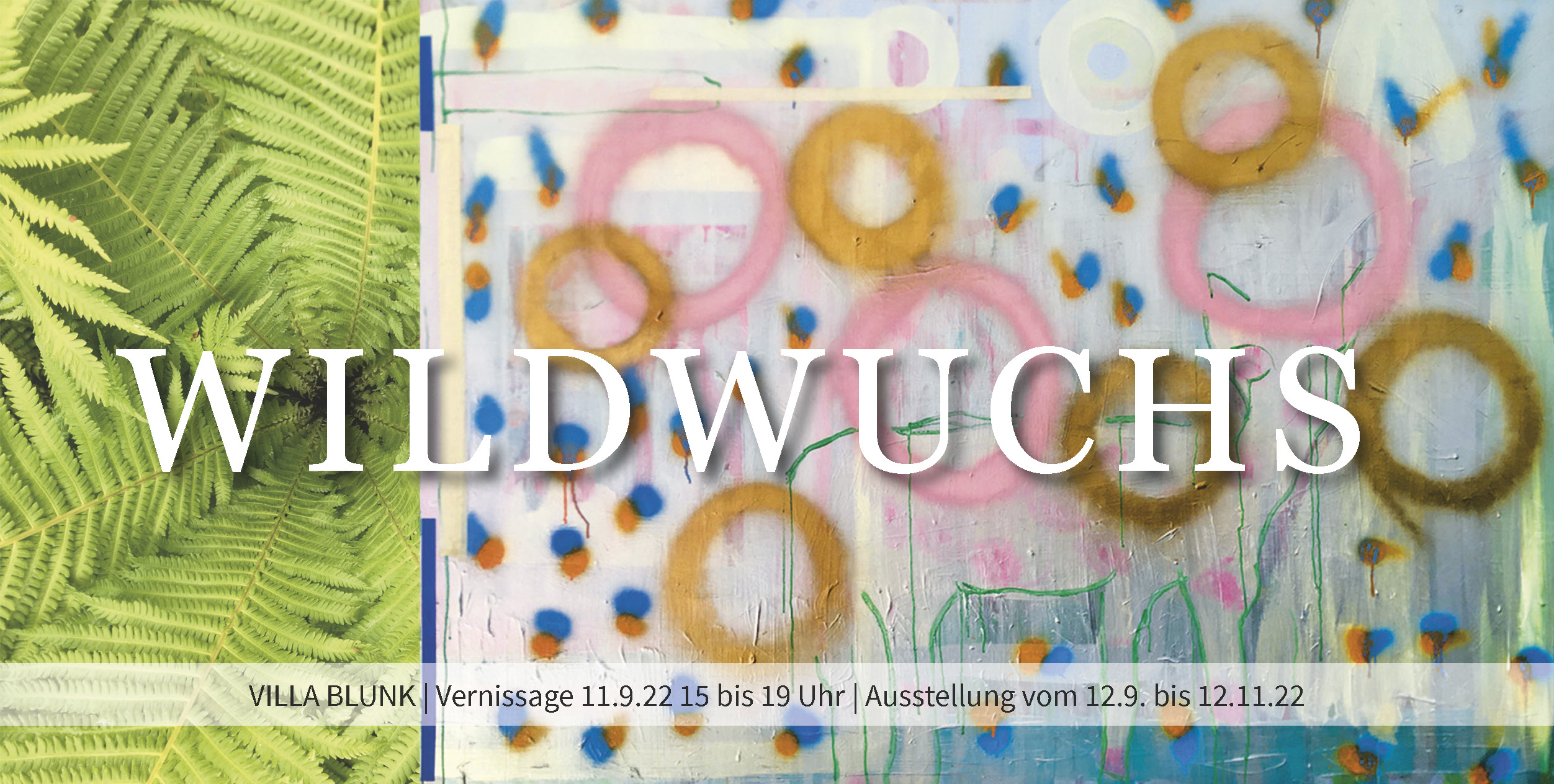 WILDWUCHS _ Ausstellung von Ila Wingen